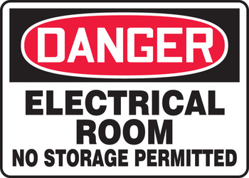 OSHA Danger Safety Sign: Electrical Room - No Storage Permitted 10" x 14" Plastic 1/Each - MELC006VP