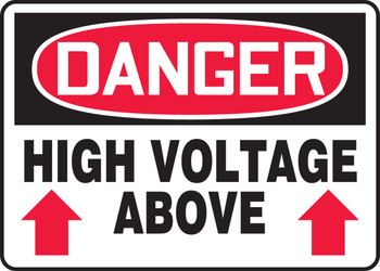 OSHA Danger Safety Sign: High Voltage Above 10" x 14" Accu-Shield 1/Each - MELC011XP