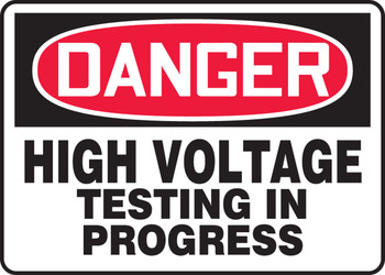 OSHA Danger Safety Sign: High Voltage - Testing In Progress 10" x 14" Accu-Shield 1/Each - MELC020XP