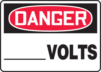 OSHA Danger Safety Sign: __ Volts 10" x 14" Dura-Plastic 1/Each - MELC026XT