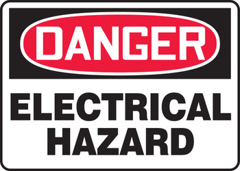 OSHA Danger Safety Sign: Electrical Hazard 10" x 14" Aluminum 1/Each - MELC037VA