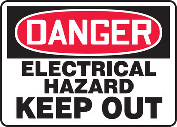 OSHA Danger Safety Sign: Electrical Hazard - Keep Out 10" x 14" Adhesive Dura-Vinyl 1/Each - MELC065XV