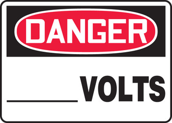 OSHA Danger Safety Sign: __ Volts 7" x 10" Adhesive Dura-Vinyl 1/Each - MELC095XV