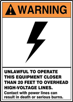 ANSI Warning Safety Sign: Unlawful to Operate This Equipment Closer Than 20 Feet to Overhead High-Voltage Lines 14" x 10" Accu-Shield 1/Each - MELC171XP