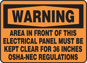 OSHA Warning Safety Sign: Area In Front Of This Electrical Panel Must Be Kept Clear For 36 Inches - OSHA-NEC Regulations 10" x 14" Plastic 1/Each - MELC304VP