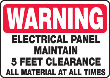 Warning Safety Sign: Electrical Panel - Maintain 5 Feet Clearance All Material At All Times 7" x 10" Adhesive Vinyl 1/Each - MELC314VS
