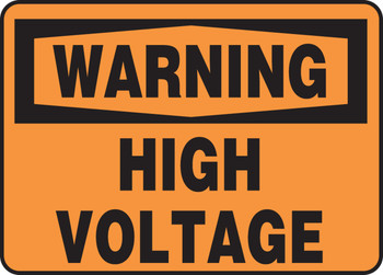 OSHA Warning Safety Sign: High Voltage English 14" x 20" Plastic 1/Each - MELC327VP