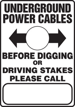 Safety Sign: Underground Power Cables - Before Digging or Driving Stakes Please Call 14" x 10" Aluma-Lite 1/Each - MELC548XL