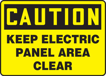 OSHA Caution Safety Sign: Keep Electric Panel Area Clear 7" x 10" Adhesive Vinyl - MELC600VS