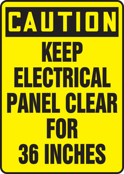 OSHA Caution Safety Sign: Keep Electrical Panel Clear For 36 Inches 14" x 10" Plastic 1/Each - MELC616VP