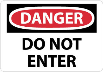 Danger: Do Not Enter - 10X14 - .040 Alum - D104AB