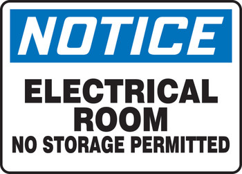 OSHA Notice Electrical Safety Sign: Electrical Room - No Storage Permitted English 14" x 20" Adhesive Dura-Vinyl 1/Each - MELC808XV