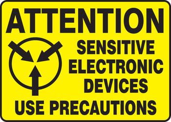 Electrical Sign: Attention - Sensitive Electronic Devices Use Precautions 10" x 14" Dura-Fiberglass 1/Each - MELC901XF