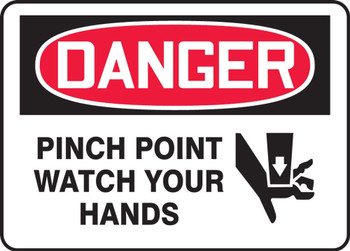 OSHA Danger Safety Sign: Pinch Point - Watch Your Hands 5" x 7" Dura-Plastic 1/Each - MEQM069XT