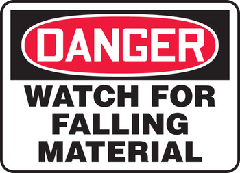 OSHA Danger Safety Sign: Watch For Falling Material 10" x 14" Plastic - MEQM098VP