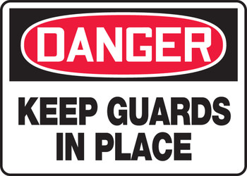 OSHA Danger Safety Sign: Keep Guards In Place 5" x 7" 1/Each - MEQM103XP