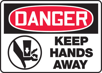 OSHA Danger Safety Sign: Keep Hands Away 10" x 14" Aluminum 1/Each - MEQM137VA