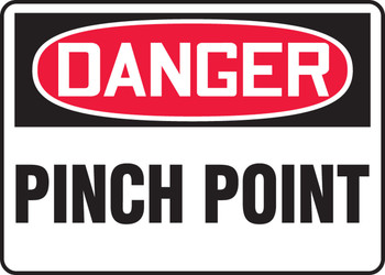 OSHA Danger Safety Sign: Pinch Point English 10" x 14" Aluma-Lite 1/Each - MEQM138XL