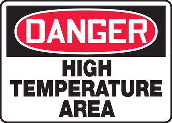 OSHA Danger Safety Sign: High Temperature Area 10" x 14" Plastic 1/Each - MEQM164VP