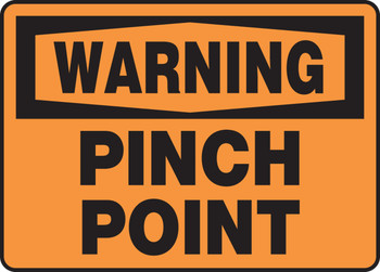 OSHA Warning Safety Sign - Pinch Point 10" x 14" Adhesive Dura-Vinyl 1/Each - MEQM326XV