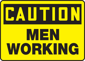 OSHA Caution Safety Sign: Men Working 10" x 14" Aluminum 1/Each - MEQM682VA