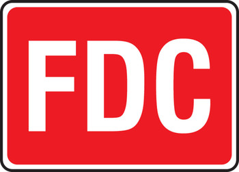 FDC Reflective Sign: FDC (White On Red) 10" x 14" Aluminum 1/Each - MEXG538VA