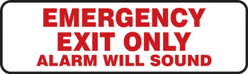 Safety Sign: Emergency Exit Only - Alarm Will Sound English 3" x 10" Aluminum 1/Each - MEXT406VA