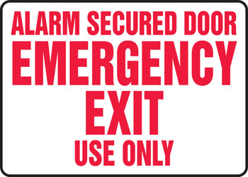 Safety Sign: Alarm Secured Door - Emergency Exit Use Only 10" x 14" Plastic 1/Each - MEXT503VP