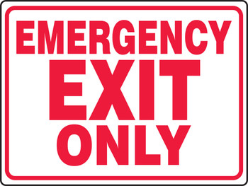 Safety Sign: Emergency Exit Only 18" x 24" Adhesive Dura-Vinyl 1/Each - MEXT549XV
