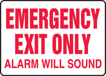 Safety Sign: Emergency Exit Only - Alarm Will Sound 7" x 10" Aluminum - MEXT551VA