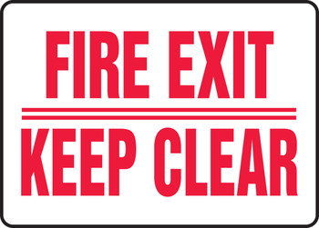 Safety Sign: Fire Exit - Keep Clear 10" x 14" Adhesive Dura-Vinyl 1/Each - MEXT574XV