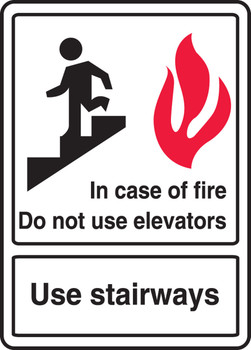 ANSI Safety Sign: In Case Of Fire Do Not Use Elevators - Use Stairways 14" x 10" Plastic 1/Each - MEXT581VP
