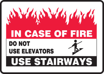 Safety Sign: In Case Of Fire - Do Not Use Elevators - Use Stairways 10" x 14" Adhesive Vinyl 1/Each - MEXT589VS