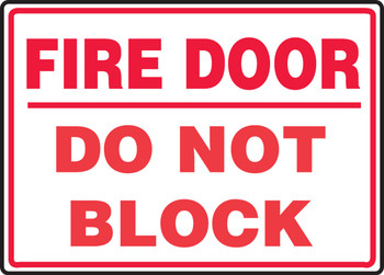 Safety Sign: Fire Door - Do Not Block 7" x 10" Plastic - MEXT595VP