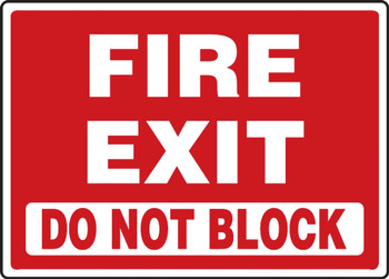 Safety Sign: Fire Exit - Do Not Block 10" x 14" Plastic 1/Each - MEXT929VP