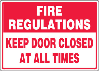 Safety Sign: Fire Regulations - Keep Door Closed At All Times 10" x 14" Adhesive Dura-Vinyl 1/Each - MEXT937XV