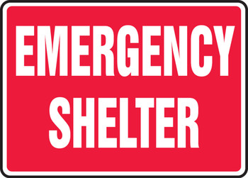 Safety Sign: Emergency Shelter 10" x 14" Adhesive Vinyl 1/Each - MFEX527VS