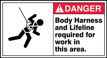 ANSI Danger Safety Sign: Body Harness And Lifeline Required For Work In This Area 6 1/2" x 12" Aluminum 1/Each - MFPR002VA