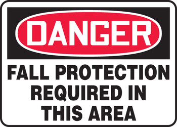 OSHA Danger Safety Sign: Fall Protection Required In This Area 14" x 20" Adhesive Vinyl 1/Each - MFPR108VS