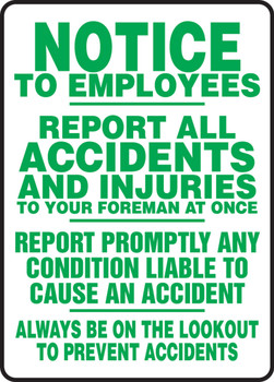 Notice To Employees Safety Sign: Report All Accidents And Injuries 14" x 10" Adhesive Vinyl 1/Each - MFSD549VS