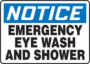 OSHA Notice Safety Sign: Emergency Eye Wash And Shower 7" x 10" Adhesive Dura-Vinyl 1/Each - MFSD843XV