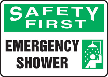 OSHA Safety First Safety Sign: Emergency Shower 10" x 14" Adhesive Dura-Vinyl 1/Each - MFSD902XV
