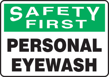 OHSA Safety First Safety Sign: Personal Eyewash 10" x 14" Aluminum 1/Each - MFSD907VA