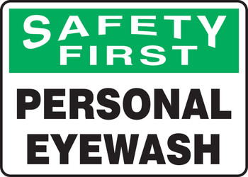 OHSA Safety First Safety Sign: Personal Eyewash 10" x 14" Accu-Shield 1/Each - MFSD907XP