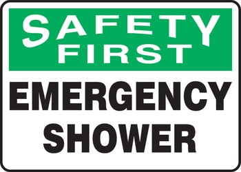 OSHA Safety First Safety Sign: Emergency Shower 10" x 14" Dura-Plastic 1/Each - MFSD956XT