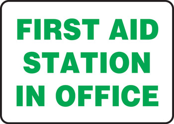 Safety Sign: First Aid Station In Office 7" x 10" Aluma-Lite 1/Each - MFSD976XL