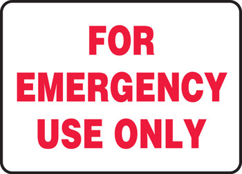 Safety Sign: For Emergency Use Only 10" x 14" Aluminum 1/Each - MFSD999VA