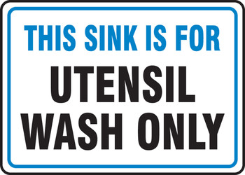 Slip-Gard Floor Sign: This Sink Is For Utensil Wash Only 10" x 14" Adhesive Dura-Vinyl 1/Each - MFSY554XV