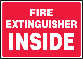 Safety Sign: Fire Extinguisher Inside (Red Background) English 10" x 14" Aluma-Lite 1/Each - MFXG909XL