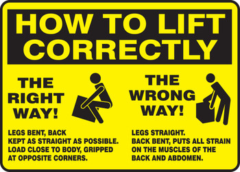 How To Lift Correctly Safety Sign: The Right Way - The Wrong Way 10" x 14" Aluma-Lite 1/Each - MGNF504XL